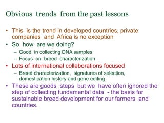 Lessons from the past:  How performance data availability and quality has led to genetic and economic gains in different breeds