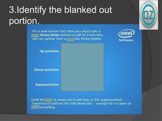 3.Identify the blanked out
portion.
 