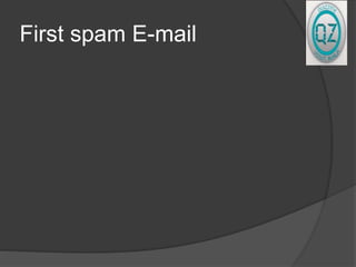 First spam E-mail
 