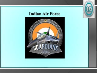 Indian Air Force
 