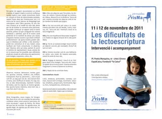 Rapport entre professorat i alumnat                  Exercicis per desenvolupar la capacitat
                                                     dels sistema no preferent VISUAL
Per parlar de rapport necessitaríem un article
a banda: el rapport implica construir conﬁança,      DIA 1. Mira els objectes que t’envolten, les for-
també implica crear canals sintonitzats (tenir       mes, els volums. Intenta distingir les ombres,
en compte el ritme de determinades paraules,         els relleus. Mesura’ls en la distància. Tanca els
repetir frases dites per l’interlocutor, etc.). Es   ulls i intenta recordar els objectes amb el ma-
tracta de fer servir patrons de llenguatge que       jor nombre de detalls que puguis.
coincideixin amb l’altra persona, és una ma-
nera d’entrar en el model de món dels altres         DIA 2. Fes una excursió pel camp o la ciutat.
per tal de facilitar la connexió entre persones.
Per poder començar un rapport amb el nostre
                                                     Intenta percebre tots els detalls, colors, mati-
                                                     sos, etc. Tanca els ulls i intenta’ls veure en la           11 i 12 de novembre de 2011
alumnat, primer cal que coneguem les nostres         teva imaginació.
fortaleses i, sobretot, quin és el nostre canal
preferent en el moment de donar una classe;          DIA 3. Fes una visualització dissociada. Imagina’t
d’aquesta manera veurem a qui estem arribant         a tu mateix en alguna situació de la vida quoti-
preferentment i de quina manera podem ade-           diana.
quar la dinàmica per arribar a més alumnes i
poder-nos comunicar en el seu mateix canal,          DIA 4. Fes-te un autoancoratge visual (veient
facilitant així l’acte comunicatiu. Si observeu      un objecte concret, per exemple). Activa’l de
que l’alumne amb qui esteu parlant fa servir
el sistema de representació visual, estaria bé,
                                                     tant en tant.
                                                                                                                 Intervenció i acompanyament
en la mesura que fos possible, que utilitzéssiu      DIA 5. Intenta recordar com és una habitació,
predicats visuals i/o reforcéssiu les aportacions    un carrer, una ciutat, de manera associada,
amb imatges, esquemes, colors, etc.                  veient-ho amb els teus ulls.
                                                                                                                 Pl. Poeta Marquina, 10 - 17002 Girona
Ús de paraules i frases que ajuden en la             DIA 6. Engega el televisor i treu-li el so. Esti-
comunicació amb persones visuals i                   gues atent a les imatges. Tanca els ulls i inten-           EspaiCaixa, Fundació “la Caixa”
tipus d’activitats que els motiven                   ta repetir-les en la teva ment. Intenta entendre
                                                     l’argument a traves d’observar la mímica.
Paraules i frases preferentment visuals
                                                     DIA 7. Repàs de les activitats fetes.
Observar, mostrar, demostrar, revelar, guai-
tar, apuntar, visionar, clariﬁcar, clar, brillant,   Submodalitats visuals                                       Per a més informació
transparent, ﬁxar-se, panorama..., veus el que                                                                   i inscripcions visiteu
vull dir?, ja veig què vols dir, això donarà llum    Color, distància, profunditat, claredat, con-
                                                                                                                 www.prisma.cat/jornades
al tema, això clariﬁcarà el dubte, ho veig clar,     trast, duració de la imatge, moviment, veloci-
tinc la idea distorsionada, mantenir l’ombra         tat, tonalitats, proporcions, lluminositat, ﬁgu-
del dubte, això ho veig bé, es mostra agrada-        ra, fons, transparències, orientacions.
ble, apunta bones maneres, està molt clar, a
cop d’ull, obrir-li els ulls...                      Aviat escriuré sobre el canal auditiu, i més endavant
                                                     sobre el canal cinètic. Espero que us interessi.
Activitats que els motiven
                                                                                Encarna Vallespí Doliu                        Organitza:
Mirar fotograﬁes, veure mapes, fer fotogra-                mestra, ﬁlòloga, psicopedagoga i màster en PNL
                                                                               encarnavallespi@gmail.com
ﬁes, ﬁxar-se en com van vestides les persones,
combinar colors, mirar anuncis i pancartes, fer                                                                  Formació Psicopedagògica
                                                             Bibliograﬁa                                         Pl. Poeta Marquina, 5 1r 1a - 17002 Girona
mots encreuats i sopes de lletres, fer llistes                                                                   www.prisma.cat - 972 21 75 65
del que han de recordar. Els agrada mirar, els        • <http://www.xtec.es/sgfp/llicencies/200506/
                                                      memories/1042m.pdf>
agrada llegir, els agrada que els donin les ins-      •MAHOY, T. El poder de las palabras. Ed. Desclée (2009).
truccions per escrit.

6
 