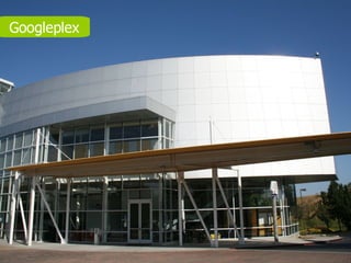 Googleplex 