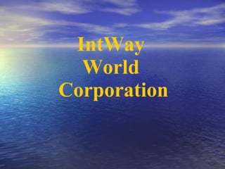 IntWay  World  Corporation 