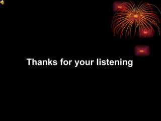 Thanks for your listening 