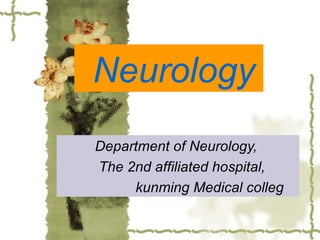 Neurology Department of Neurology,  The 2nd affiliated hospital,  kunming Medical colleg 