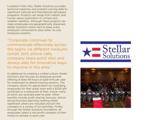 Located in Palo Alto, Stellar Solutions provides
technical expertise and problem-solving skills to
signiﬁcant national and...
