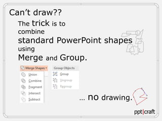 You can create custom icons in PowerPoint | PPTX
