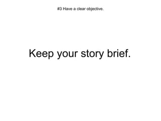 5 Simple Guidelines for Effective Storytelling | PPTX
