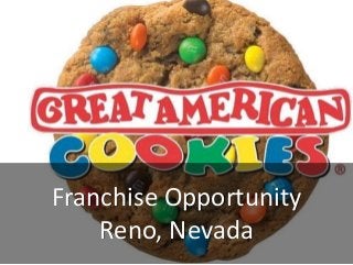 Franchise Opportunity
Reno, Nevada
 