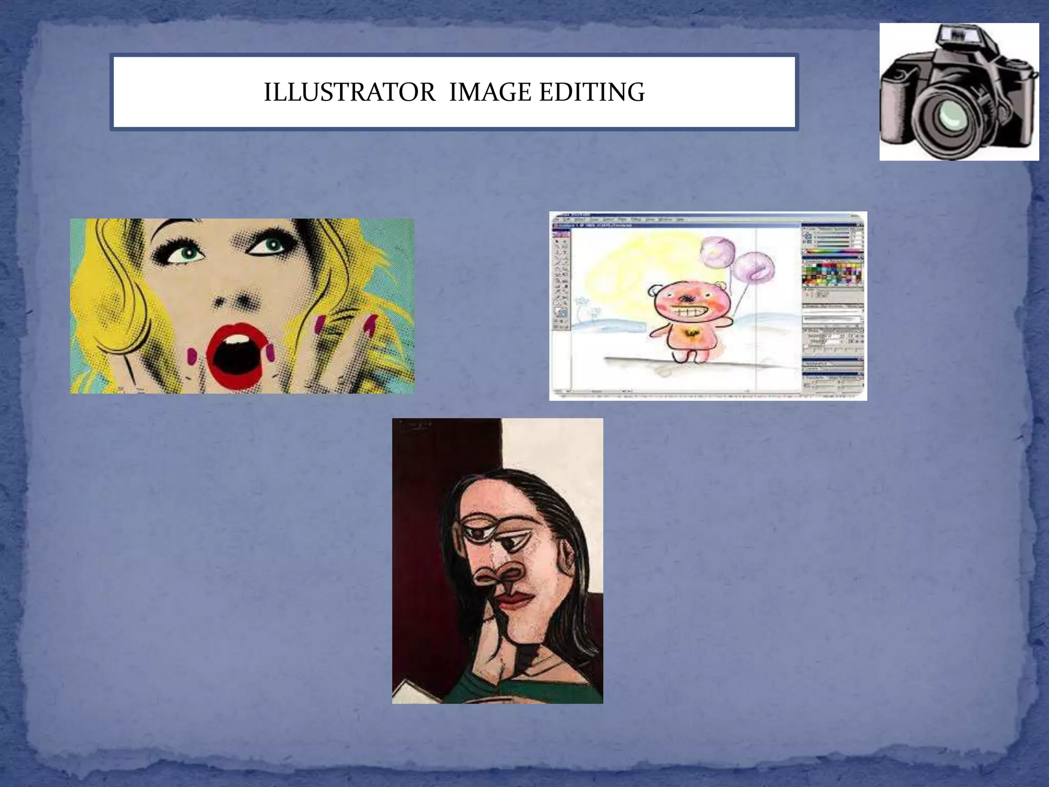 ILLUSTRATOR IMAGE EDITING 
 