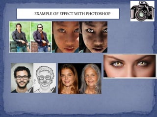 EFFEEXAMPLE OF EFFECT WITH PHOTOSHOP 
 