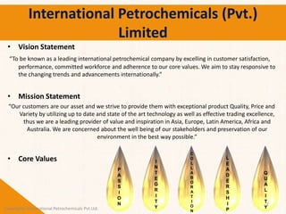 An introduction to International Petrochemicals Pvt Ltd. | PPT