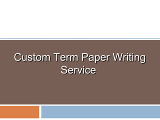 Custom Term Paper WritingCustom Term Paper Writing
ServiceService
 