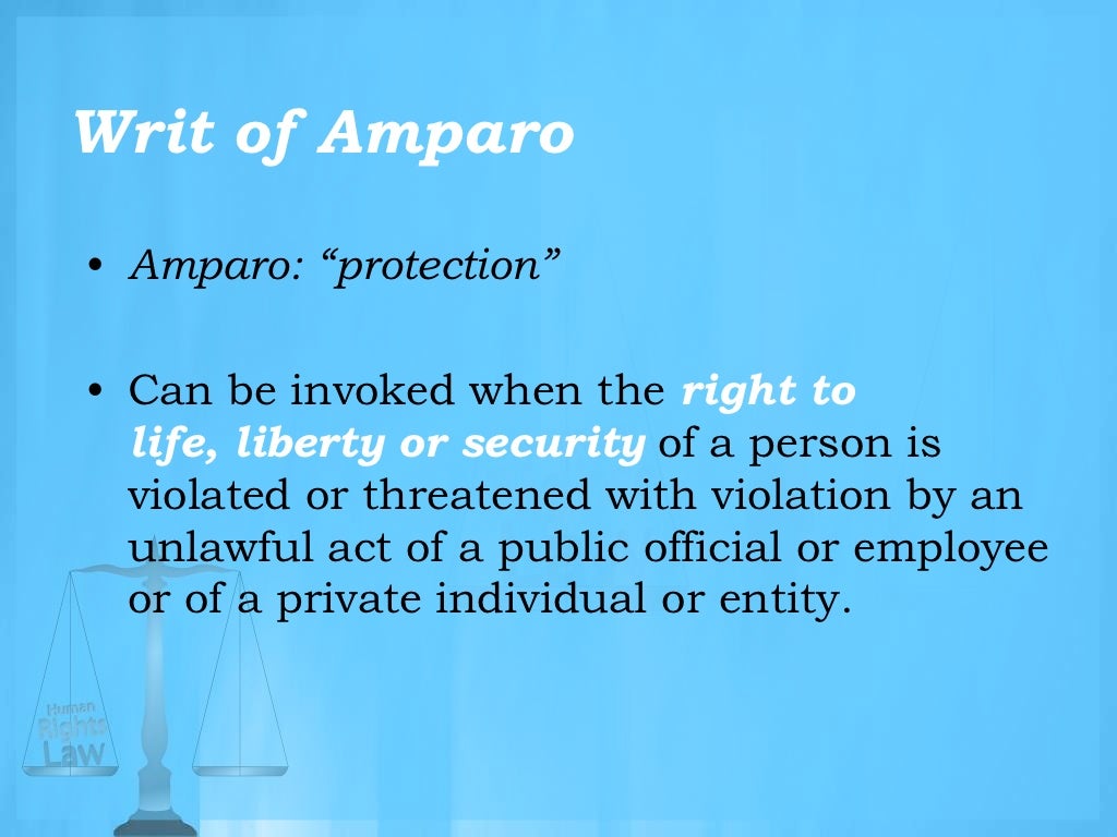 Writ of Habeas Corpus and AmparoPhilippines