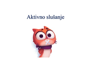 Aktivno slušanje
 