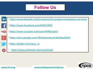 www.niir.org
Follow Us
www.entrepreneurindia.co
 