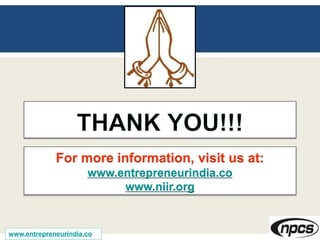 For more information, visit us at:
www.entrepreneurindia.co
www.niir.org
www.entrepreneurindia.co
 
