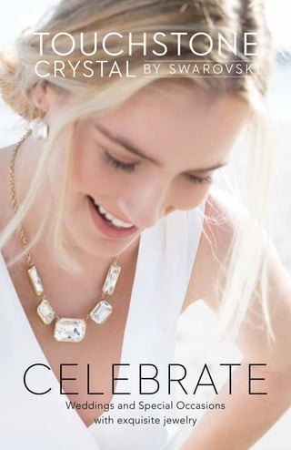 CELEBRATEWeddings and Special Occasions
with exquisite jewelry
 
