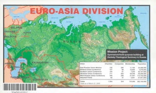 11111 11111111111111111111111111110111111111111 ,4—
wivslujitLz11(,.„,,F1?:zsTArt:1:15 as of March 31. 2000
11111111 Ell 111111110111 1111111111111111111111
Bering Sea
ter" Balt.' Sea
BELARU
UKRAINE
MOLDOVA
Moscow
Mission Project:
Gymnasium/multi-purpose building at
Zaoksky Theological Seminary in Russia
441F6—‘ *$4144e AtEgnr7W
Union Churches Companies Membership Population
East Russian Union Mission 139 206 11,105 30,498,500
Moldova Union Conference 127 98 10,830 4.276.000
Southern Union Conference 105 51 7,259 56,167,000
Ukrainian Union Conference 711 262 59,246 49,509.000
West Russian Union Conference 449 296 41,407 114,732,500
Attached Fields 63 41 5,841 27,001.000
Totals 1.594 954 135,688 282,184.00044 r...;•
GED,
ARuNf
'74
to t r
pEKISTAN' IN
KAZAKHSTAN
 