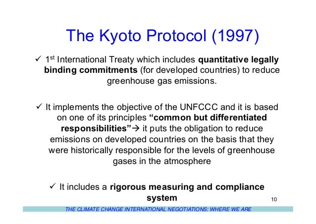 kyoto protocol a treaty on climate change that commits parties to reduce greenhouse gases emission The kyoto protocol the kyoto protocol commits industrialized countries to set targets in this protocol establishes the responsibility of industrialized countries to reduce the amount of greenhouse gases they produce annually because they are directly return to climate change guide home. kyoto protocol a treaty on climate change that commits parties to reduce greenhouse gases emission The kyoto protocol the kyoto protocol commits industrialized countries to set targets in this protocol establishes the responsibility of industrialized countries to reduce the amount of greenhouse gases they produce annually because they are directly return to climate change guide home.