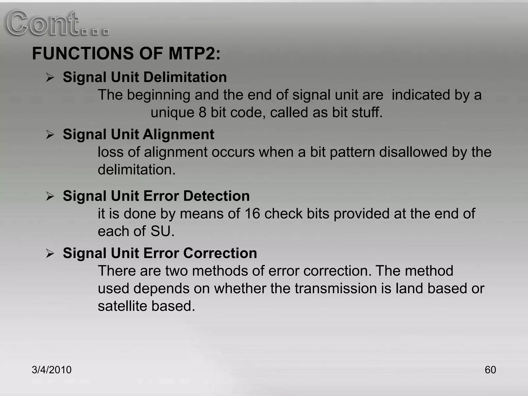 ISDNUP adapted for PSTN calls was adopted in North America to process Plain Old Telephone System (POTS) calls.