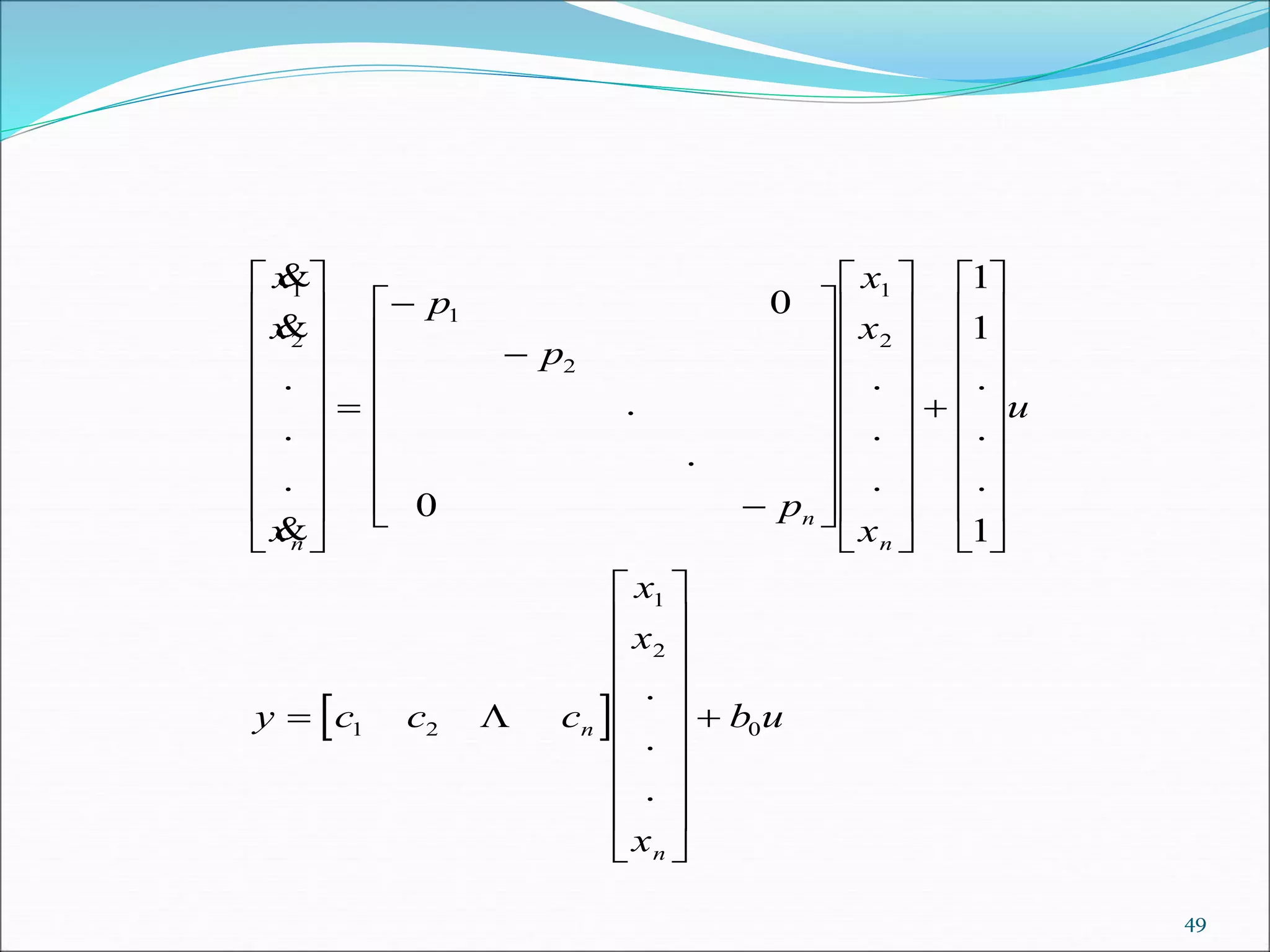  


.
.
.

.
.
.
.
.
.
.
.
.
.
.
x
x
x
p
p
p
x
x
x
u
y c c c
x
x
x
b u
n
n
n
n
n
1
2
1
2
1
2
1 2
1
2
0
0
0
1
1
1































































































49
 