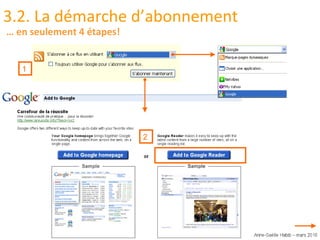1 2 …  en seulement 4 étapes! 3.2. La démarche d’abonnement 