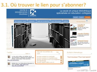 3.1. Où trouver le lien pour s’abonner? 