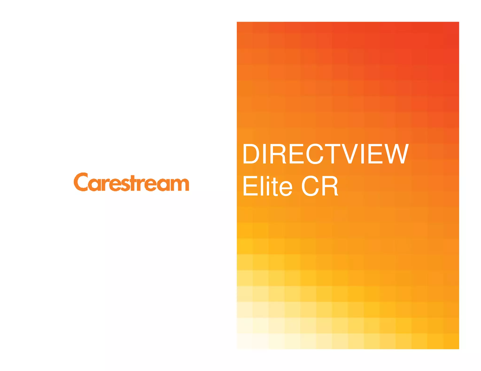 DIRECTVIEW
Elite CR
 