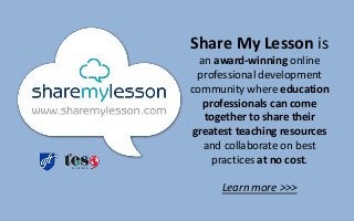 Share My Lesson is
an award-winning online
professional development
community where education
professionals can come
together to share their
greatest teaching resources
and collaborate on best
practices at no cost.
Learn more >>>
 
