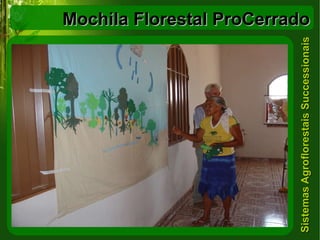 Mochila Florestal ProCerrado 