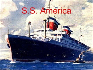 S.S. America
sailor1
 