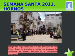 SEMANA SANTA 2011. HORNOS