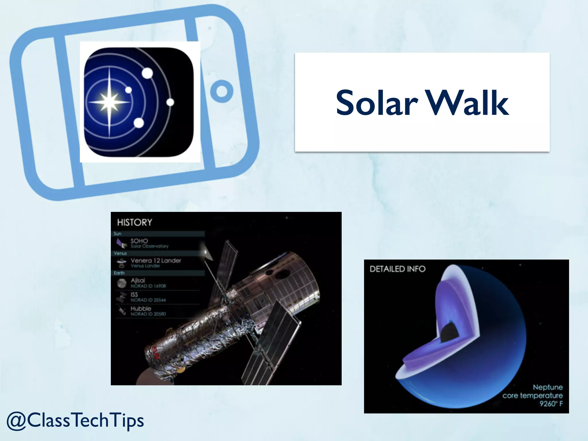 Solar Walk
@ClassTechTips