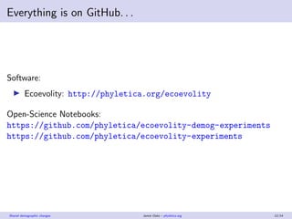 Everything is on GitHub. . .
Software:
Ecoevolity: http://phyletica.org/ecoevolity
Open-Science Notebooks:
https://github....