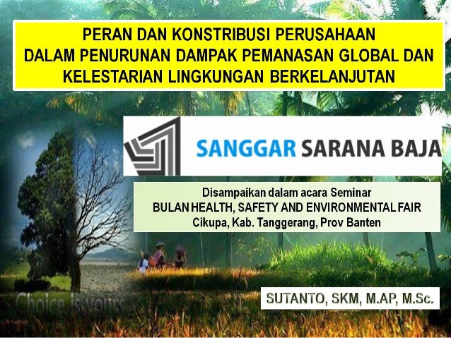 Peran Dan Konstribusi Perusahaan Dalam Penurunan Dampak Pemanasan Glo