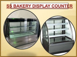 SS Bakery Display Counter Chennai, Tamil Nadu, Coimbatore, Madurai, Nepal, Andhar, Pondi, Trichy, Dubai, Namakkal, Kanchip...