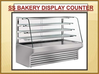 SS Bakery Display Counter Chennai, Tamil Nadu, Coimbatore, Madurai, Nepal, Andhar, Pondi, Trichy, Dubai, Namakkal, Kanchip...