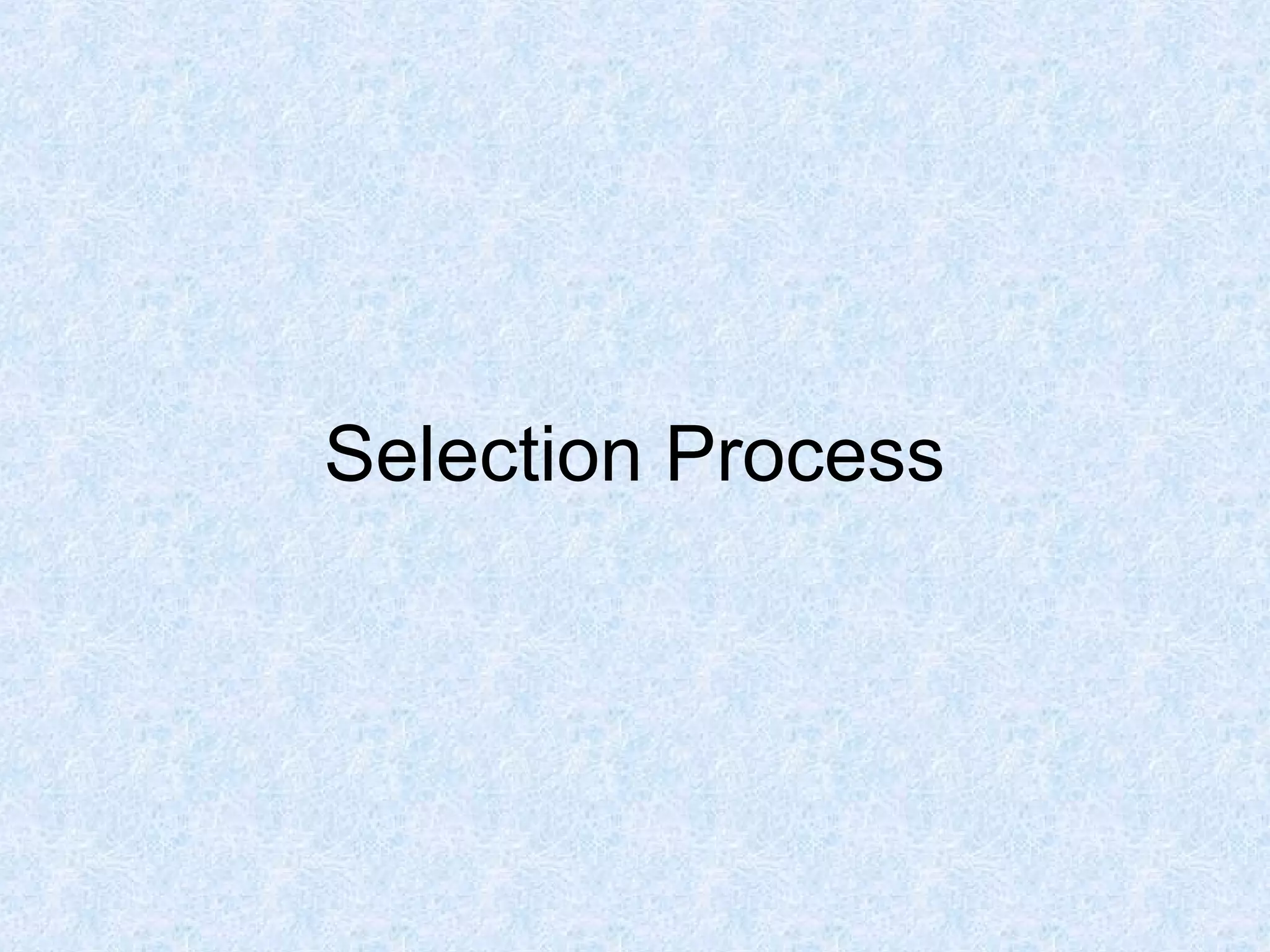 Selection Process

 