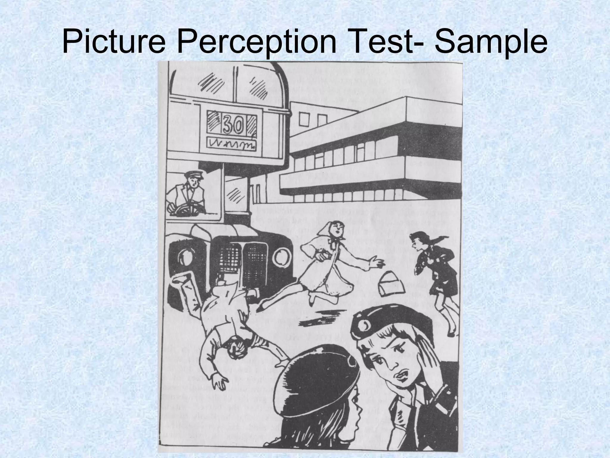 Picture Perception Test- Sample

 