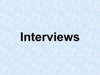 Interviews

 