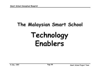 Smart School Conceptual Blueprint                                                         People, Skills, and Responsibilities

 Smart School Technical Support

Technical support is critical to the maintenance of all installed hardware and software to ensure
minimal disruption to the teaching-learning and management process. Thus, every Smart School should
have a well defined technical support organisational structure which will provide help-desk function to
Smart School students, teachers or administrators who require assistance in solving technical problems.

A number of organisational options can be deployed to ensure a tight, coherent centralised support
organisation backed up at the local level by self-sufficient teams based at either individual or identified
clusters of Smart Schools.

         Roles and Responsibilities:                                  POTENTIAL OPTIONS
         • troubleshooting of technical
           problems                         First Level Support
         • respond to school                School Media/Technology coordinator can provide this support. He/she will attempt
           media/technology coordinator’s   to troubleshoot any problems relating to the use of technology before routing it to
           request for technical help       the next level of support.
         • maintenance of all technical     First level support can also be provided by :
           equipment                            a. Technology savvy students.
         • communicate with the other             This can be considered as part of their co-curricular activities
           levels of technical support          b. Technology savvy teachers.
         • ensure conformity to IT policy         Due recognition and acknowledgement must be given to these teachers.

                                            Second Level Support
                                            This should be based in the school. A technician who is competent in the technology
        Skills and Knowledge needed:        deployed in the school would be the ideal support needed.
        • IT skills and knowledge
        • Computer and networking skills
                                            Subsequent Level of Support
        • Knowledge of educational and      Subsequent level of support includes all technical support beyond the school level. It
          management software and other     can be a technician who is based at the district/state level, a help-desk at the
          applications used in schools      Ministry of Education level and/or a helpdesk set up by the vendor concerned.


               Plus the right attitude


9 July, 1997                                              Page 96                                       Smart School Project Team
 
