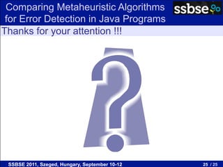 Comparing Metaheuristic Algorithms for Error Detection in Java Programs ...