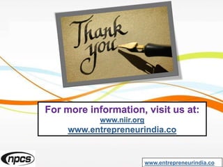 For more information, visit us at:
www.niir.org
www.entrepreneurindia.co
www.entrepreneurindia.co
 