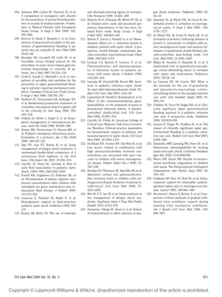 104. Samama MM, Cohen AT, Darmon JY, et al:                 and afterload-reducing agents in neonates.             gue shock syndrome. Pediatrics 1982; 69:
     A comparison of enoxaparin with placebo                Clin Perinatol 1988; 15:467– 489                       45– 49
     for the prevention of venous thromboembo-       116.   Roberts JD Jr, Fineman JR, Morin FC III, et     126.   Hazelzet JA, de Kleijn ED, de Groot R: En-
     lism in acutely ill medical patients. Prophy-          al: Inhaled nitric oxide and persistent pul-           dothelial protein C activation in meningo-
     laxis in Medical Patients with Enoxaparin              monary hypertension of the new born. In-               coccal sepsis. N Engl J Med 2001; 345:
     Study Group. N Engl J Med 1999; 341:                   haled Nitric Oxide Study Group. N Engl                 1776 –1777
     793– 800                                               J Med 1997; 336:605– 610                        127.   de Kleijn ED, de Groot R, Hack CE, et al:
105. Borrero E, Bank S, Margolis I, et al: Com-      117.   Barton P, Garcia J, Kouatli A, et al: Hemo-            Activation of protein C following infusion of
     parison of antacid and sucralfate in the pre-          dynamic effects of i. v. milrinone lactate in          protein C concentrate in children with se-
     vention of gastrointestinal bleeding in pa-            pediatric patients with septic shock. A pro-           vere meningococcal sepsis and purpura ful-
     tients who are critically ill. Am J Med 1985;          spective, double-blinded, randomized, pla-             minans: A randomized, double-blinded, pla-
     79:62– 64                                              cebo-controlled, interventional study. Chest           cebo-controlled, dose-ﬁnding study. Crit
106. Bresalier RS, Grendell JH, Cello JP, et al:            1996; 109:1302–1312                                    Care Med 2003; 31:1839 –1847
     Sucralfate versus titrated antacid for the      118.   Lindsay CA, Barton P, Lawless S, et al:         128.   Bilgin K, Yaramis A, Haspolat K, et al: A
     prevention of acute stress-related gastroin-           Pharmacokinetics and pharmacodynam-                    randomized trial of granulocyte-macroph-
     testinal hemorrhage in critically ill pa-              ics of milrinone lactate in pediatric pa-              age colony-stimulating factor in neonates
     tients. Am J Med 1987; 83:110 –116                     tients with septic shock. J Pediatr 1998;              with sepsis and neutropenia. Pediatrics
107. Cook D, Guyatt G, Marshall J, et al: A com-            132:329 –334                                           2001; 107:36 – 41
     parison of sucralfate and ranitidine for the    119.   Irazuzta JE, Pretzlaff RK, Rowin ME: Amri-      129.   La Gamma EF, De Castro MH: What is
     prevention of upper gastrointestinal bleed-            none in pediatric refractory septic shock:             the rationale for the use of granulocyte
     ing in patients requiring mechanical venti-            An open-label pharmacodynamic study. Pe-               and granulocyte-macrophage colony-
     lation. Canadian Critical Care Trials Group.
                                                            diatr Crit Care Med 2001; 2:24 –28                     stimulating factors in the neonatal intensive
     N Engl J Med 1998; 338:791–797
                                                     120.   Lauterbach R, Pawlik D, Kowalczyk D, et al:            care unit? Acta Paediatr Suppl 2002; 91:
108. Stothert JC, Simonowitz DA, Dellinger EP,
                                                            Effect of the immunomodulating agent,                  109 –116
     et al: Randomized prospective evaluation of
                                                            pentoxifylline, in the treatment of sepsis in   130.   Chaïbou M, Tucci M, Dugas MA, et al: Clin-
     cimetidine and antacid control of gastric pH
                                                            prematurely delivered infants: A placebo-              ically signiﬁcant upper gastrointestinal
     in the critically ill. Ann Surg 1980; 192:
                                                            controlled, double-blind trial. Crit Care              bleeding acquired in a pediatric intensive
     169 –174
                                                            Med 1999; 27:807– 814                                  care unit: A prospective study. Pediatrics
109. Pollard AJ, Britto J, Nadel S, et al: Emer-
                                                     121.   Carcillo JA, Fields AI, American College of            1998; 102:933–938
     gency management of meningococcal dis-
                                                            Critical Care Medicine Task Force Commit-       131.   Gauvin F, Dugas M, Chaïbou M, et al: The
     ease. Arch Dis Child 1999; 80:290 –296
                                                            tee Members: Clinical practice parameters              impact of clinically signiﬁcant upper gas-
110. Kanter RK, Zimmerman JJ, Strauss RH, et
                                                            for hemodynamic support of pediatric and               trointestinal bleeding in a pediatric inten-
     al: Pediatric emergency intravenous access.
     Evaluation of a protocol. Am J Dis Child               neonatal patients in septic shock. Crit Care           sive care unit. Pediatr Crit Care Med 2001;
     1986; 140:132–134                                      Med 2002; 30:1365–1378                                 2:294 –298
111. Ngo NT, Cao XT, Kneen R, et al: Acute           122.   De Kleijn ED, Joosten KF, Van Rijn B, et al:    132.   Alejandria MM, Lansang MA, Dans LF, et al:
     management of dengue shock syndrome: A                 Low serum cortisol in combination with                 Intravenous immunoglobulin for treating
     randomized double-blind comparison of 4                high adrenocorticotrophic hormone con-                 sepsis and septic shock. Cochrane Database
     intravenous ﬂuid regimens in the ﬁrst                  centrations are associated with poor out-              Syst Rev 2002; (1):CD001090
     hour. Clin Infect Dis 2001; 32:204 –213                come in children with severe meningococ-        133.   Meyer DM, Jessen ME: Results of extracor-
112. Carcillo JA, Davis AL, Zaritsky A: Role of             cal disease. Pediatr Infect Dis J 2002; 21:            poreal membrane oxygenation in children
     early ﬂuid resuscitation in pediatric septic           330 –336                                               with sepsis. The Extracorporeal LifeSupport
     shock. JAMA 1991; 266:1242–1245                 123.   Riordan FA, Thomson AP, Ratcliffe JM, et al:           Organization. Ann Thorac Surg 1997; 63:
113. Powell KR, Sugarman LI, Eskenazi AE, et                Admission cortisol and adrenocorticotro-               756 –761
     al: Normalization of plasma arginine vaso-             phic hormone levels in children with me-        134.   Goldman AP, Kerr SJ, Butt W, et al: Extra-
     pressin concentrations when children with              ningococcal disease: Evidence of adrenal in-           corporeal support for intractable cardiore-
     meningitis are given maintenance plus re-              sufﬁciency? Crit Care Med 1999; 27:                    spiratory failure due to meningococcal dis-
     placement ﬂuid therapy. J Pediatr 1991;                2257–2261                                              ease. Lancet 1997; 349:466 – 469
     117:515–522                                     124.   Min M, U T, Aye M, et al: Hydrocortisone in     135.   Brochard L, Rauss A, Benito S, et al: Com-
114. Ceneviva G, Paschall JA, Maffei F, et al:              the management of dengue shock syn-                    parison of three methods of gradual with-
     Hemodynamic support in ﬂuid-refractory                 drome. Southeast Asian J Trop Med Public               drawal from ventilatory support during
     pediatric septic shock. Pediatrics 1998; 102:          Health 1975; 6:573–579                                 weaning from mechanical ventilation.
     e19                                             125.   Sumarmo, Talogo W, Asrin A, et al: Failure             Am J Respir Crit Care Med 1994; 150:
115. Keeley SR, Bohn DJ: The use of inotropic               of hydrocortisone to affect outcome in den-            896 –903




Crit Care Med 2004 Vol. 32, No. 3                                                                                                                          871
 