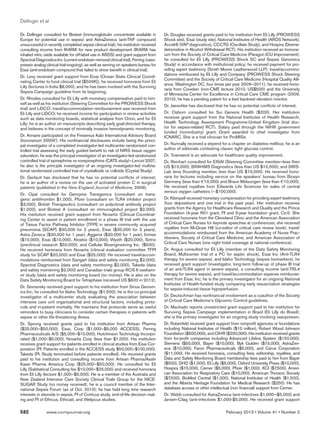 Dellinger et al

Dr. Dellinger consulted for Biotest (immunoglobulin concentrate available in          Dr. Douglas received grants paid to his institution from Eli Lilly (PROWESS
Europe for potential use in sepsis) and AstraZeneca (anti-TNF compound                Shock site), Eisai (study site), National Institutes of Health (ARDS Network),
unsuccessful in recently completed sepsis clinical trial); his institution received   Accelr8 (VAP diagnostics), CCCTG (Oscillate Study), and Hospira (Dexme-
consulting income from IKARIA for new product development (IKARIA has                 detomidine in Alcohol Withdrawal RCT). His institution received an honorar-
inhaled nitric oxide available for off-label use in ARDS) and grant support from      ium from the Society of Critical Care Medicine (Paragon ICU Improvement);
Spectral Diagnostics Inc (current endotoxin removal clinical trial), Ferring (vaso-   he consulted for Eli Lilly (PROWESS Shock SC and Sepsis Genomics
pressin analog clinical trial-ongoing); as well as serving on speakers bureau for     Study) in accordance with institutional policy; he received payment for pro-
Eisai (anti-endotoxin compound that failed to show benefit in clinical trial).        viding expert testimony (Smith Moore Leatherwood LLP); travel/accommo-
                                                                                      dations reimbursed by Eli Lilly and Company (PROWESS Shock Steering
Dr. Levy received grant support from Eisai (Ocean State Clinical Coordi-
                                                                                      Committee) and the Society of Critical Care Medicine (Hospital Quality Alli-
nating Center to fund clinical trial [$500K]), he received honoraria from Eli
                                                                                      ance, Washington DC, four times per year 2009−2011); he received hono-
Lilly (lectures in India $8,000), and he has been involved with the Surviving
                                                                                      raria from Covidien (non-CME lecture 2010, US$500) and the University
Sepsis Campaign guideline from its beginning.
                                                                                      of Minnesota Center for Excellence in Critical Care CME program (2009,
Dr. Rhodes consulted for Eli Lilly with monetary compensation paid to him-            2010); he has a pending patent for a bed backrest elevation monitor.
self as well as his institution (Steering Committee for the PROWESS Shock
                                                                                      Dr. Jaeschke has disclosed that he has no potential conflicts of interest.
trial) and LiDCO; travel/accommodation reimbursement was received from
Eli Lilly and LiDCO; he received income for participation in review activities        Dr. Osborn consulted for Sui Generis Health ($200). Her institution
such as data monitoring boards, statistical analysis from Orion, and for Eli          receives grant support from the National Institutes of Health Research,
Lilly; he is an author on manuscripts describing early goal-directed therapy,         Health Technology Assessment Programme-United Kingdom (trial doc-
and believes in the concept of minimally invasive hemodynamic monitoring.             tor for sepsis-related RCT). Salary paid through the NIHR government
                                                                                      funded (nonindustry) grant. Grant awarded to chief investigator from
Dr. Annane participated on the Fresenius Kabi International Advisory Board            ICNARC. She is a trial clinician for ProMISe.
(honorarium 2000€). His nonfinancial disclosures include being the princi-
pal investigator of a completed investigator-led multicenter randomized con-          Dr. Nunnally received a stipend for a chapter on diabetes mellitus; he is an
trolled trial assessing the early guided benefit to risk of NIRS tissue oxygen        author of editorials contesting classic tight glucose control.
saturation; he was the principal investigator of an investigator-led randomized       Dr. Townsend is an advocate for healthcare quality improvement.
controlled trial of epinephrine vs norepinephrine (CATS study)–Lancet 2007;           Dr. Reinhart consulted for EISAI (Steering Committee member−less then
he also is the principle investigator of an ongoing investigator-led multina-         US $10,000); BRAHMS Diagnostics (less than US $10,000); and SIRS-
tional randomized controlled trial of crystalloids vs colloids (Crystal Study).       Lab Jena (founding member, less than US $10,000). He received hono-
Dr. Gerlach has disclosed that he has no potential conflicts of interest;             raria for lectures including service on the speakers’ bureau from Biosyn
he is an author of a review on the use of activated protein C in surgical             Germany (less than €10,000) and Braun Melsungen (less than €10,000).
patients (published in the New England Journal of Medicine, 2009).                    He received royalties from Edwards Life Sciences for sales of central
                                                                                      venous oxygen catheters (~$100,000).
Dr. Opal consulted for Genzyme Transgenics (consultant on trans-
genic antithrombin $1,000), Pfizer (consultant on TLR4 inhibitor project              Dr. Kleinpell received monetary compensation for providing expert testimony
$3,000), British Therapeutics (consultant on polyclonal antibody project              (four depositions and one trial in the past year). Her institution receives
$1,000), and Biotest A (consultant on immunoglobul project $2,000).                   grants from the Agency for Healthcare Research and Quality and the Prince
His institution received grant support from Novartis (Clinical Coordinat-             Foundation (4-year R01 grant, PI and 3-year foundation grant, Co-l). She
ing Center to assist in patient enrollment in a phase III trial with the use          received honoraria from the Cleveland Clinic and the American Association
of Tissue Factor Pathway Inhibitor [TFPI] in severe community acquired                of Critical Care Nurses for keynote speeches at conferences; she received
pneumonia [SCAP] $30,000 for 2 years), Eisai ($30,000 for 3 years),                   royalties from McGraw Hill (co-editor of critical care review book); travel/
Astra Zeneca ($30,000 for 1 year), Aggenix ($30,000 for 1 year), Inimex               accommodations reimbursed from the American Academy of Nurse Prac-
($10,000), Eisai ($10,000), Atoxbio ($10,000), Wyeth ($20,000), Sirtris               titioners, Society of Critical Care Medicine, and American Association of
(preclinical research $50,000), and Cellular Bioengineering Inc. ($500).              Critical Care Nurses (one night hotel coverage at national conference).
He received honoraria from Novartis (clinical evaluation committee TFPI               Dr. Angus consulted for Eli Lilly (member of the Data Safety Monitoring
study for SCAP $20,000) and Eisai ($25,000). He received travel/accom-                Board, Multicenter trial of a PC for septic shock), Eisai Inc (Anti-TLR4
modations reimbursed from Sangart (data and safety monitoring $2,000),                therapy for severe sepsis), and Idaho Technology (sepsis biomarkers); he
Spectral Diagnostics (data and safety monitoring $2,000), Takeda (data                received grant support (investigator, long-term follow-up of phase III trial
and safety monitoring $2,000) and Canadian trials group ROS II oseltami-              of an anti-TLR4 agent in severe sepsis), a consulting income (anti-TRL4
vir study (data and safety monitoring board (no money). He is also on the             therapy for severe sepsis), and travel/accommodation expense reimburse-
Data Safety Monitoring Board for Tetraphase (received US $600 in 2012).               ment from Eisai, Inc; he is the primary investigator for an ongoing National
                                                                                      Institutes of Health-funded study comparing early resuscitation strategies
Dr. Sevransky received grant support to his institution from Sirius Genom-            for sepsis-induced tissue hypoperfusion.
ics Inc; he consulted for Idaho Technology ($1,500); he is the co-principal
investigator of a multicenter study evaluating the association between                Dr. Deutschman has nonfinancial involvement as a coauthor of the Society
intensive care unit organizational and structural factors, including proto-           of Critical Care Medicine’s Glycemic Control guidelines.
cols and in-patient mortality. He maintains that protocols serve as useful            Dr. Machado reports unrestricted grant support paid to her institution for
reminders to busy clinicians to consider certain therapies in patients with           Surviving Sepsis Campaign implementation in Brazil (Eli Lilly do Brasil);
sepsis or other life-threatening illness.                                             she is the primary investigator for an ongoing study involving vasopressin.
Dr. Sprung received grants paid to his institution from Artisan Pharma                Dr. Rubenfeld received grant support from nonprofit agencies or foundations
($25,000–$50,000), Eisai, Corp ($1,000–$5,000 ACCESS), Ferring                        including National Institutes of Health ($10 million), Robert Wood Johnson
Pharmaceuticals A/S ($5,000–$10,000), Hutchinson Technology Incorpo-                  Foundation ($500,000), and CIHR ($200,000). His institution received grants
rated ($1,000–$5,000), Novartis Corp (less than $1,000). His institution              from for-profit companies including Advanced Lifeline System ($150,000),
receives grant support for patients enrolled in clinical studies from Eisai Cor-      Siemens ($50,000), Bayer ($10,000), Byk Gulden ($15,000), AstraZen-
poration (PI. Patients enrolled in the ACCESS study $50,000–$100,000),                eca ($10,000), Faron Pharmaceuticals ($5,000), and Cerus Corporation
Takeda (PI. Study terminated before patients enrolled). He received grants            ($11,000). He received honoraria, consulting fees, editorship, royalties, and
paid to his institution and consulting income from Artisan Pharma/Asahi               Data and Safety Monitoring Board membership fees paid to him from Bayer
Kasei Pharma America Corp ($25,000–$50,000). He consulted for Eli                     ($500), DHD ($1,000), Eli Lilly ($5,000), Oxford University Press ($10,000),
Lilly (Sabbatical Consulting fee $10,000–$25,000) and received honoraria              Hospira ($15,000), Cerner ($5,000), Pfizer ($1,000), KCI ($7,500), Ameri-
from Eli Lilly (lecture $1,000–$5,000). He is a member of the Australia and           can Association for Respiratory Care ($10,000), American Thoracic Society
New Zealand Intensive Care Society Clinical Trials Group for the NICE-                ($7,500), BioMed Central ($1,000), National Institutes of Health ($1,500),
SUGAR Study (no money received); he is a council member of the Inter-                 and the Alberta Heritage Foundation for Medical Research ($250). He has
national Sepsis Forum (as of Oct. 2010); he has held long time research               database access or other intellectual (non financial) support from Cerner.
interests in steroids in sepsis, PI of Corticus study, end-of-life decision mak-      Dr. Webb consulted for AstraZeneca (anti-infectives $1,000−$5,000) and
ing and PI of Ethicus, Ethicatt, and Welpicus studies.                                Jansen-Cilag (anti-infectives $1,000-$5,000). He received grant support

582	            www.ccmjournal.org	                                                                                      February 2013 • Volume 41 • Number 2
 