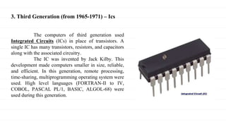 Third Generation Computer Using Ic SSC-ICT 7_History of Computer_031810.pptx