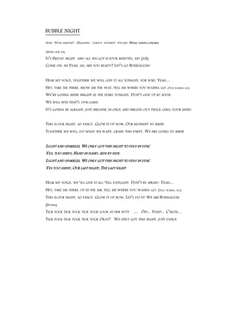 BUBBLE NIGHT
SONG “FOUR MINUTES”, MADONNA / LIRYCS: STUDENTS 4TH ESO, FEDAC SANTA C OLOMA
(INTRO-RAP X4)
IT’S FRIDAY NIGHT...