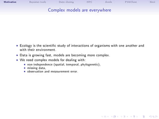 Complex models in ecology: challenges and solutions