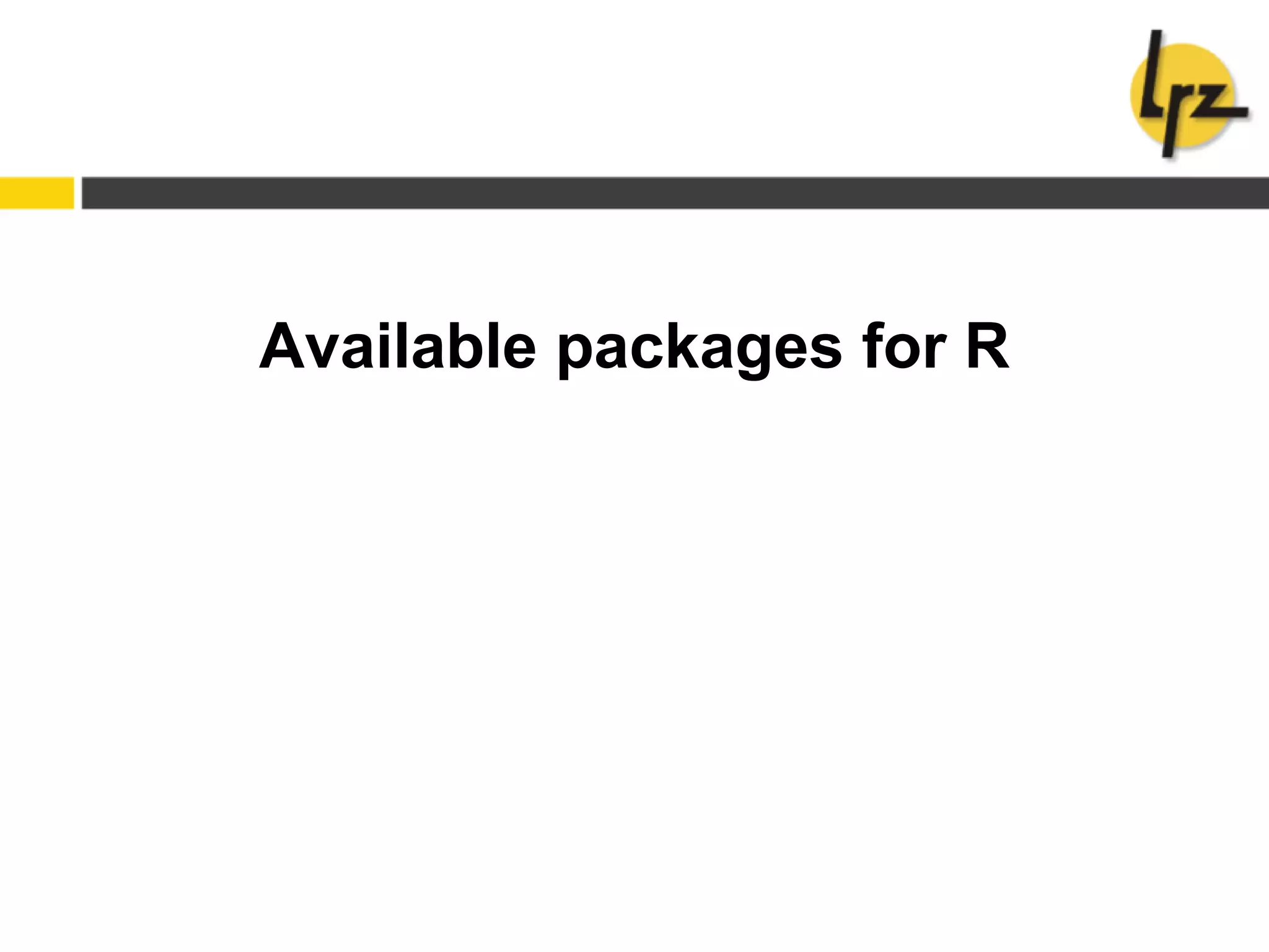 Available packages for R
 